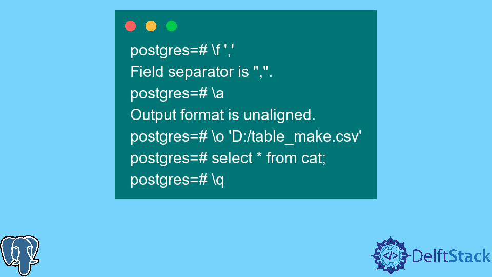 save-pl-pgsql-output-from-postgresql-to-csv-delft-stack